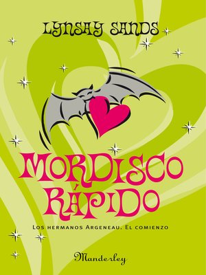 cover image of Mordisco rápido (Los hermanos Argeneau. El comienzo) (Los hermanos Argeneau 0)